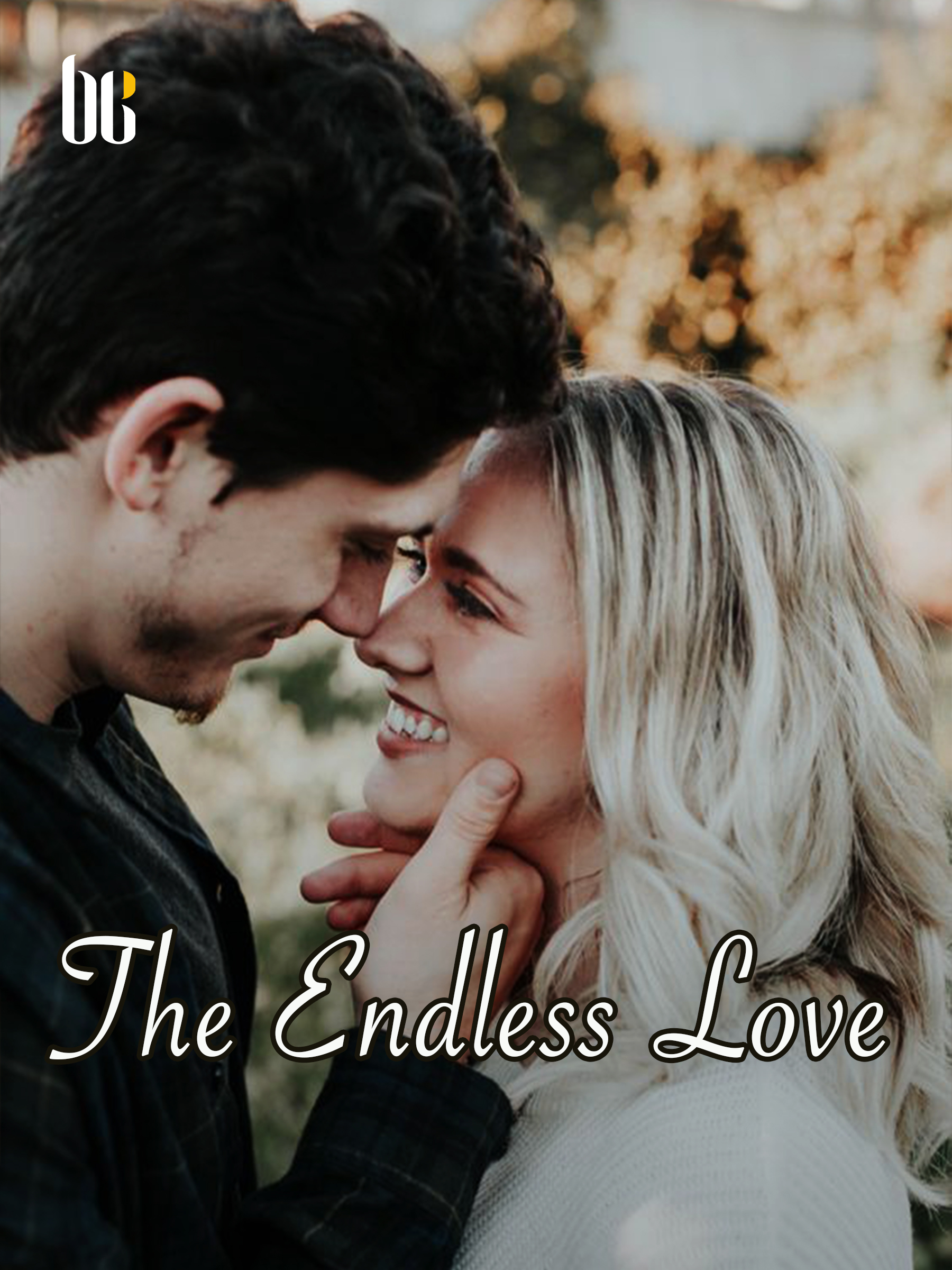 the-endless-love-novel-full-story-book-babelnovel